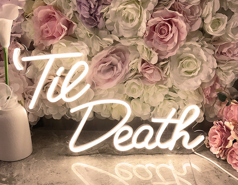 "Til Death" LED Neon Sign - Warm White Romantic Wedding & Wall Decor